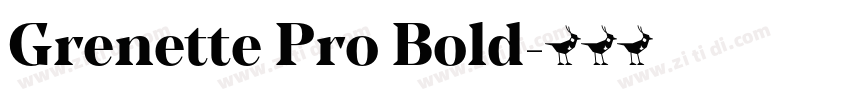 Grenette Pro Bold字体转换